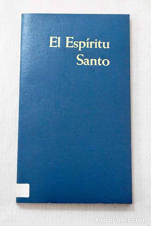 Libros: El Espir&iacute;tu Santo: reflexiones, oraciones y celebraciones