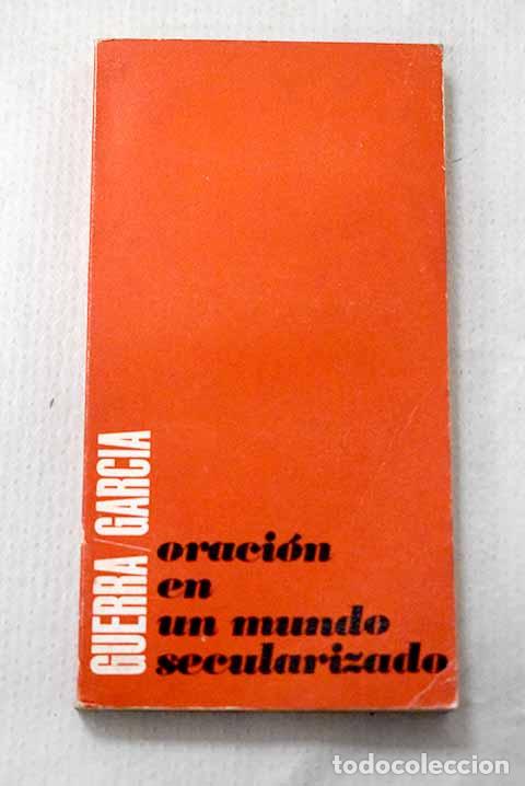 Libros: Oraci&oacute;n en un mundo secularizado.- Guerra-Garc&iacute;a