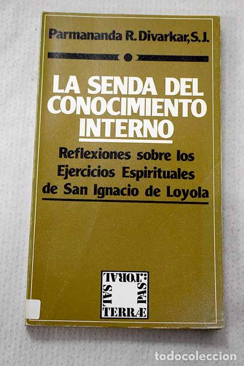 Libros: La senda del conocimiento interno.- Divarkar, Parmananda R.