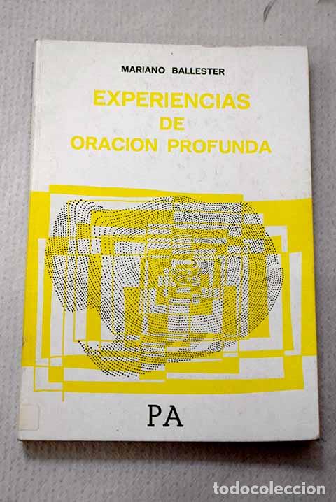 books: Experiencias de oraci&oacute;n profunda.- Ballester, Mariano