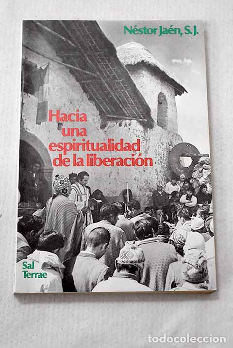 books: Hacia una espiritualidad de la liberaci&oacute;n.- Ja&eacute;n, N&eacute;stor