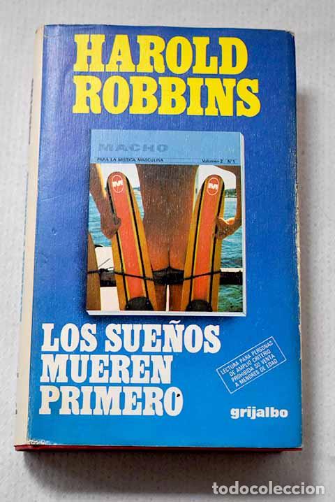 Livros em segunda m&atilde;o: Sue&ntilde;os mueren primero, los.- Robbins, Harold