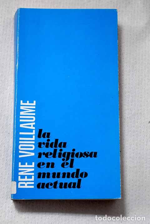 Livros em segunda m&atilde;o: La vida religiosa en el mundo actual.- Voillaume, Ren&eacute;
