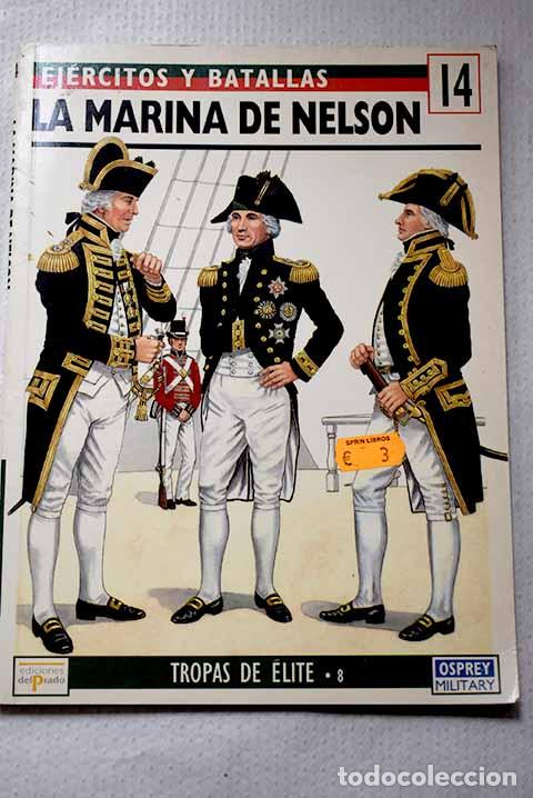 Livros em segunda m&atilde;o: La marina de Nelson: Haythornthwaite, Philip John.- Haythornthwaite, Philip John