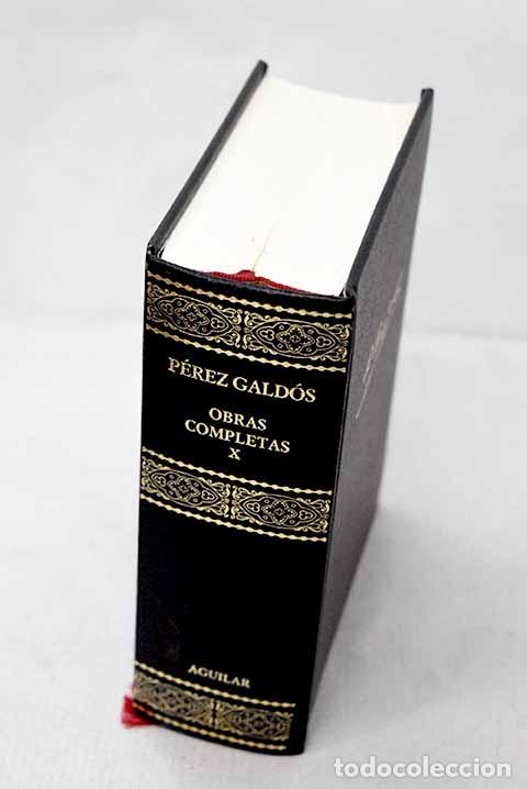 Livres: Obras completas, Tomo X.- P&eacute;rez Gald&oacute;s, Benito