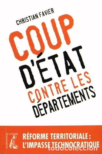 Livros em segunda m&atilde;o: Coup d'&eacute;tat contre les d&eacute;partements- 9782708242951