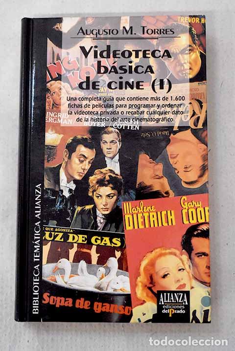 Libros: Videoteca b&aacute;sica de cine, Tomo I.- Torres, Augusto M.