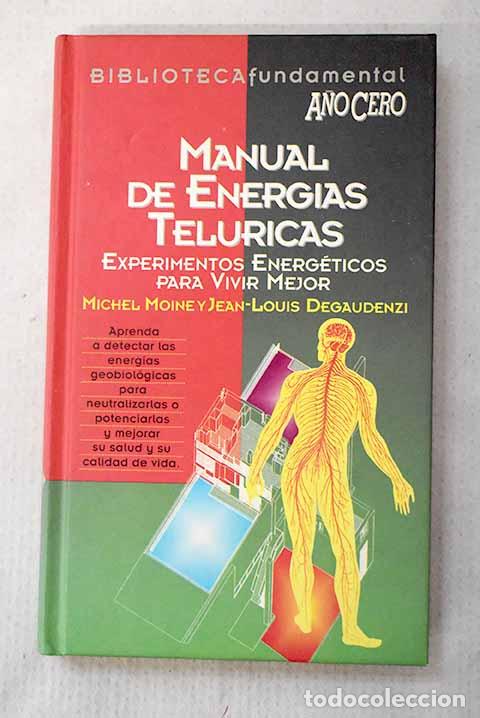 Libros: Manual de energ&iacute;as tel&uacute;ricas.- Moine, Michel