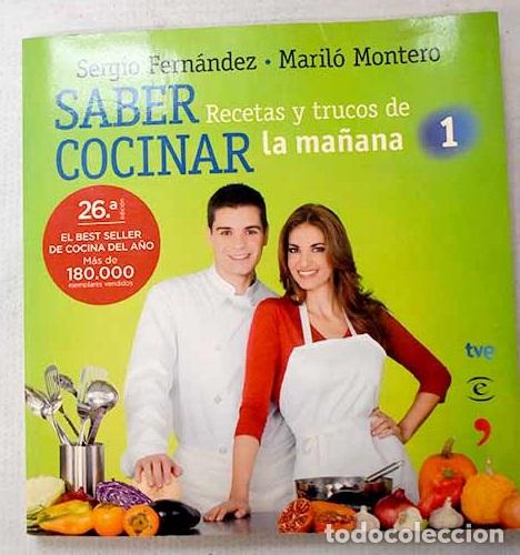 Libros: Saber cocinar: recetas y trucos de La ma&ntilde;ana 1.- Fern&aacute;ndez, Sergio