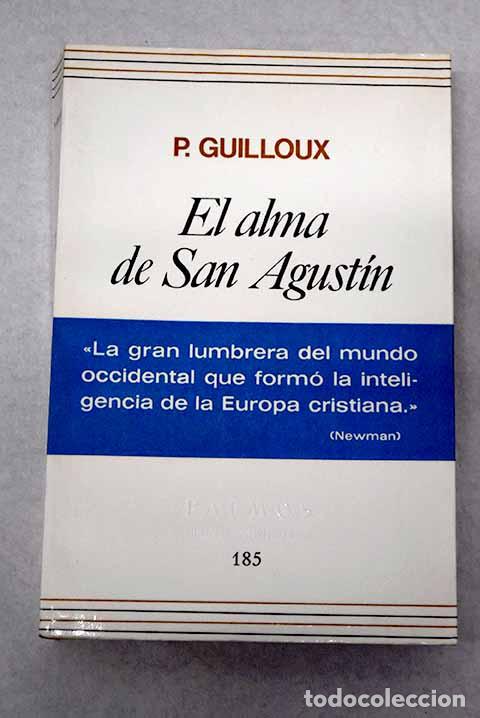 Livros em segunda m&atilde;o: El alma de San Agust&iacute;n.- Guilloux, Pierre