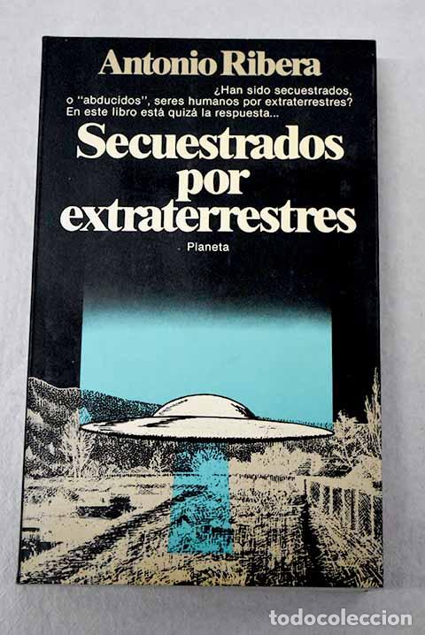 Livros em segunda m&atilde;o: Secuestrados por extraterrestres.- Ribera, Antonio