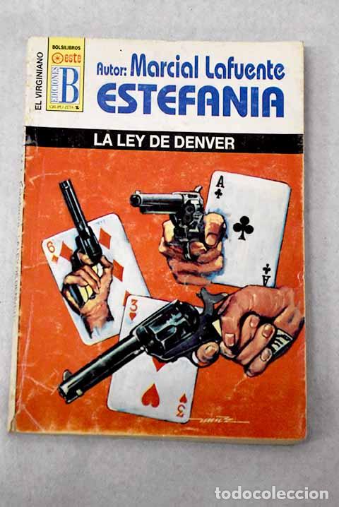 Livres: La ley de Denver: Estefan&iacute;a, M. L..- Estefan&iacute;a, M. L.