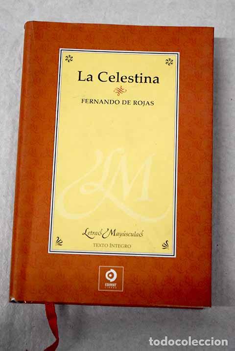 Livres: La Celestina: Rojas, Fernando de.- Rojas, Fernando de