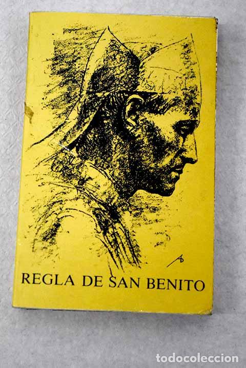 Livres: Regla de San Benito: Benito.- Benito