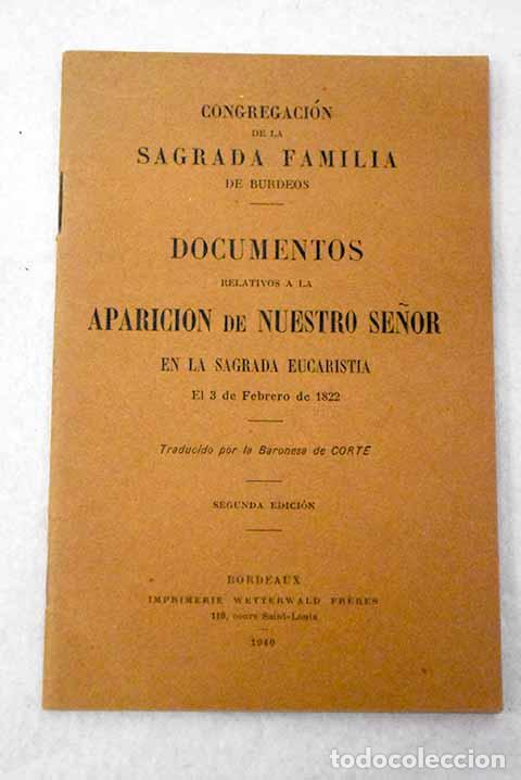 Livres: Documentos relativos a la aparici&oacute;n de Nuestro Se&ntilde;or en la sagrada Eucarist&iacute;a el 3 de febrero ...