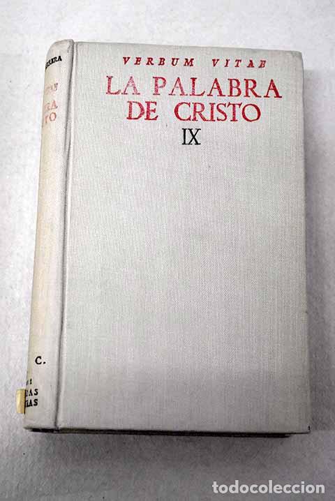 books: La palabra de Cristo: repertorio org&aacute;nico de textos para el estudio de las homil&iacute;as dominicales ...