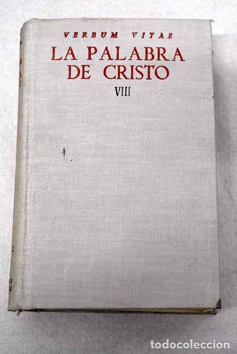 books: La palabra de Cristo: repertorio org&aacute;nico de textos para el estudio de las homil&iacute;as dominicales ...