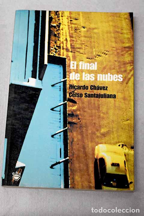 books: El final de las nubes.- Ch&aacute;vez Casta&ntilde;eda, Ricardo
