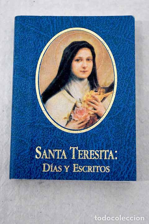 books: D&iacute;as y escritos: Teresa del Ni&ntilde;o Jes&uacute;s.- Teresa del Ni&ntilde;o Jes&uacute;s
