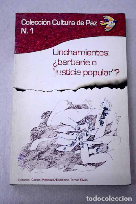 books: Linchamientos: &iquest;Barbarie o justicia popular?