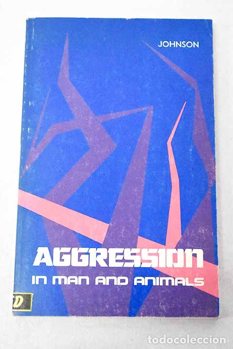 books: Agression in man and animals.- Johnson, Roger N.