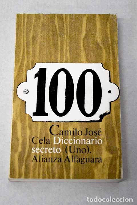 B&uuml;cher: Diccionario secreto, (Uno).- Cela, Camilo Jos&eacute;