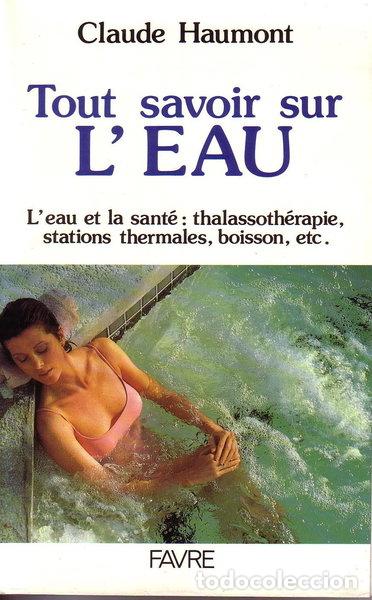 Libros: Tout savoir sur l'eau- 9782828904074