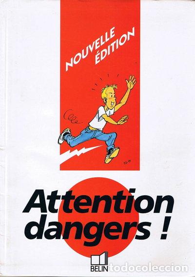 Libros: Attention dangers- 9782701113968