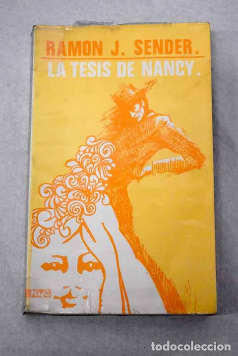 B&uuml;cher: La tesis de Nancy: Sender, Ram&oacute;n J..- Sender, Ram&oacute;n J.