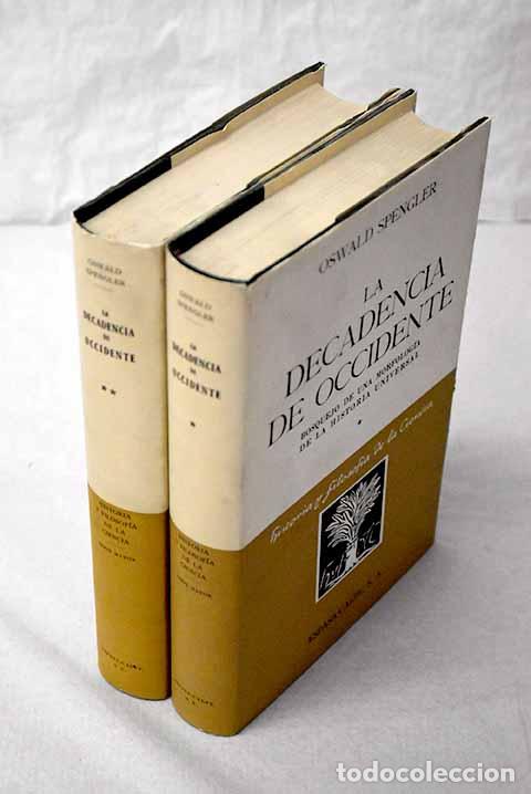 B&uuml;cher: La decadencia de Occidente.- Spengler, Oswald