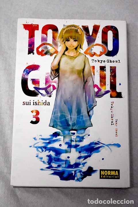 B&uuml;cher: Tokyo Ghoul, n&uacute;mero 3.- Ishida, Sui