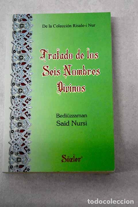 Livros em segunda m&atilde;o: Tratado de seis nombres divinos.- Bediuzzaman, Said Nursi