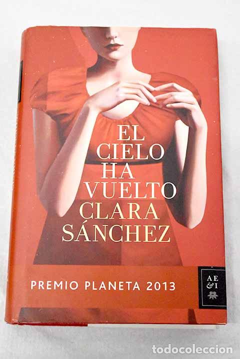Livros em segunda m&atilde;o: El cielo ha vuelto: S&aacute;nchez, Clara.- S&aacute;nchez, Clara
