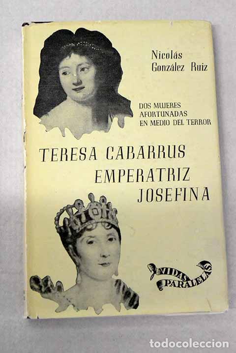 Livros em segunda m&atilde;o: Dos mujeres afortunadas en medio del terror: Teresa Cabarr&uacute;s, la Emperatriz Josefina