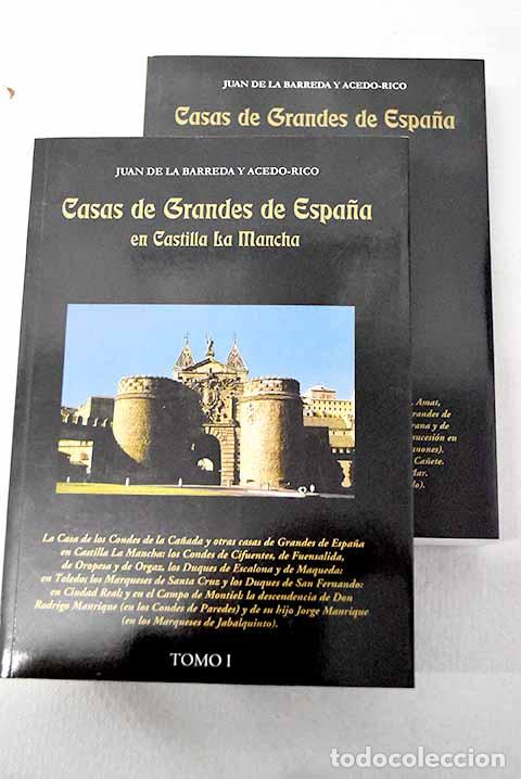 B&uuml;cher: Casas de grandes de Espa&ntilde;a en Castilla La Mancha.- De la Barreda y Acedo Rico, Juan