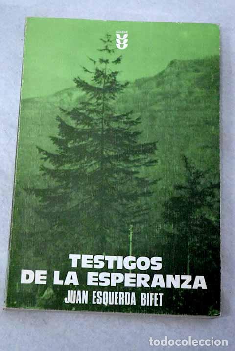 Libros: Testigos de la esperanza.- Esquerda Bifet, Juan