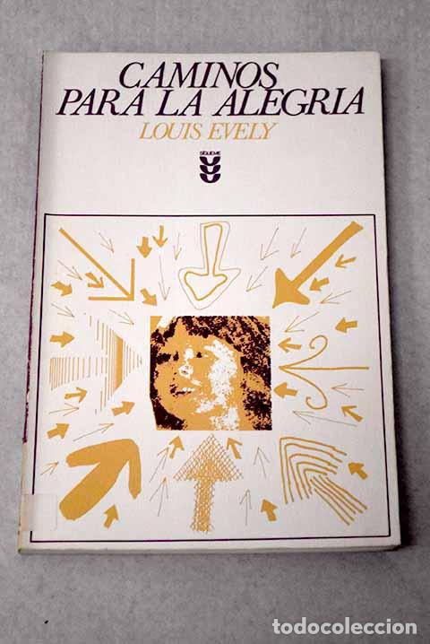 Libros: Caminos para la alegria.- Evely, Louis