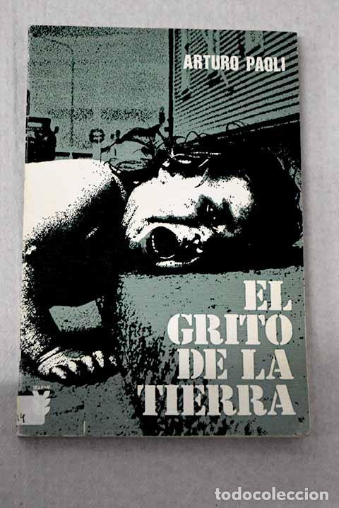 Libros: El grito de la tierra.- Paoli, Arturo