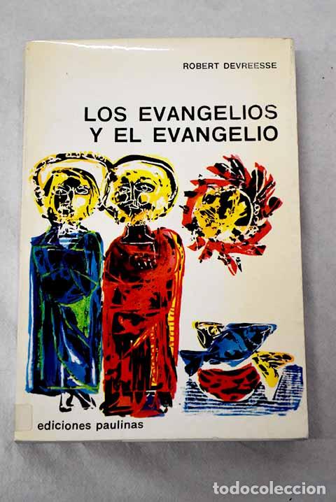 Livres: Los evangelios y el evangelio.- Devreesse, Robert