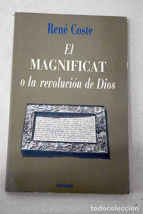Livres: El Magn&iacute;ficat o La revoluci&oacute;n de Dios.- Coste, Ren&eacute;