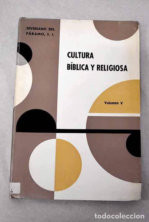 Livres: Cultura b&iacute;blica y religiosa, tomo V.- Del P&aacute;ramo, Severiano