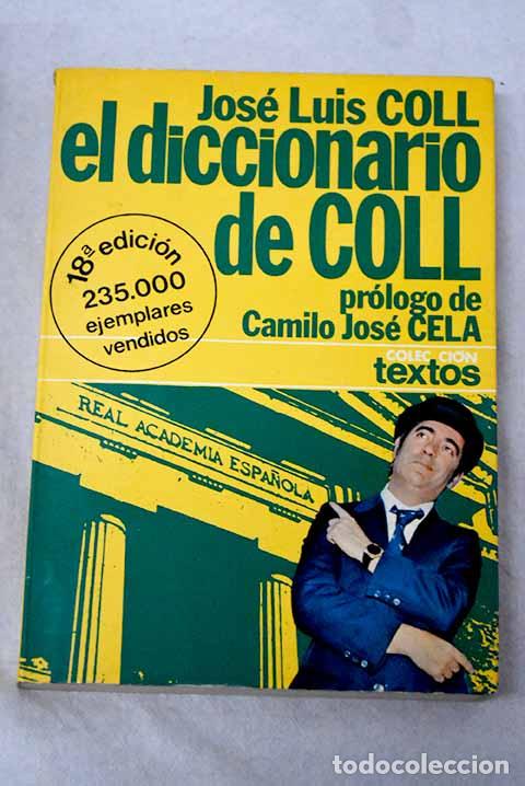 Libros: El diccionario de Coll.- Coll, Jos&eacute; Luis
