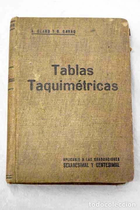 Libros: Tablas taquim&eacute;tricas.- Claro, Arsenio