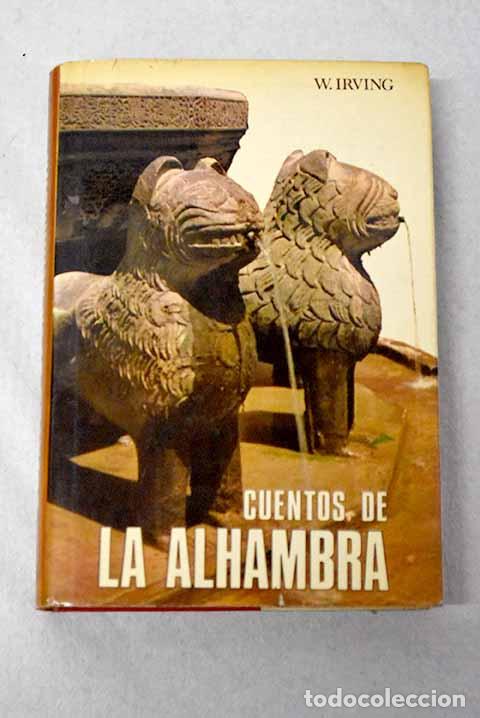 Libros: Cuentos de la Alhambra.- Irving, Washington