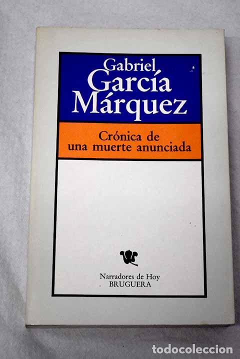 Libros: Cr&oacute;nica de una muerte anunciada.- Garc&iacute;a M&aacute;rquez, Gabriel