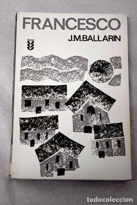 Libros: Francesco: Ballar&iacute;n, Josep M..- Ballar&iacute;n, Josep M.