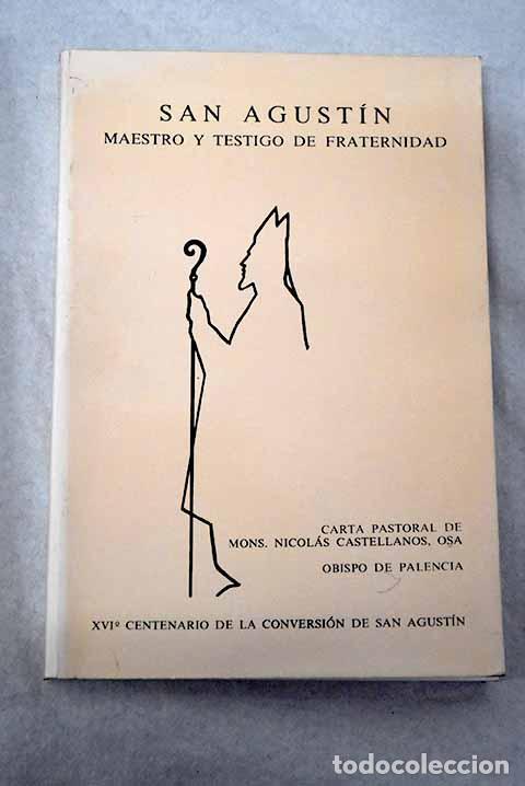 Libros: San Agust&iacute;n, maestro y testigo de fraternidad: carta pastoral de Mons. Nicol&aacute;s Castellanos Osa