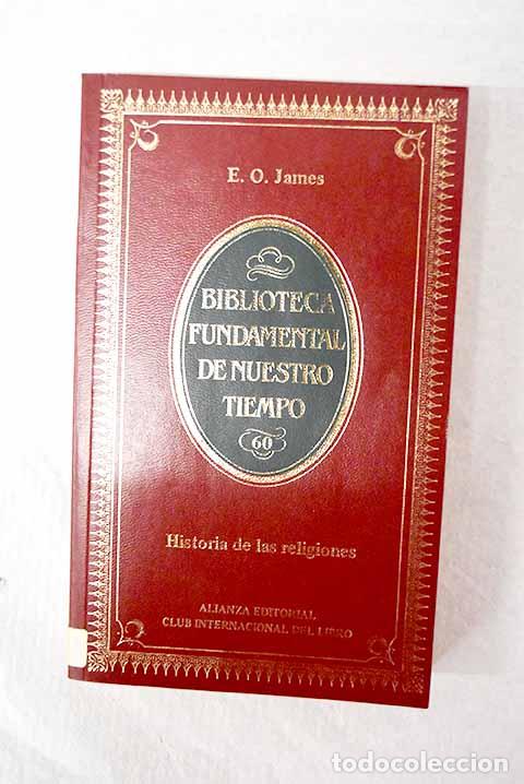 Livros em segunda m&atilde;o: Historia de las religiones.- James, E. O.