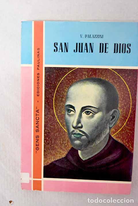 books: San Juan de Dios: Palazzini, Vito.- Palazzini, Vito