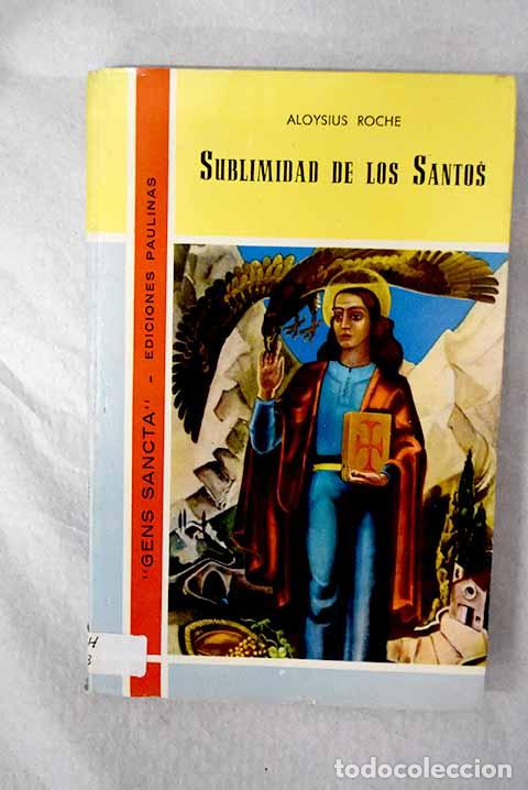 books: Sublimidad de los santos.- Roche, Aloysius